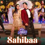 Sahibaa Song Lyrics In Hindi English