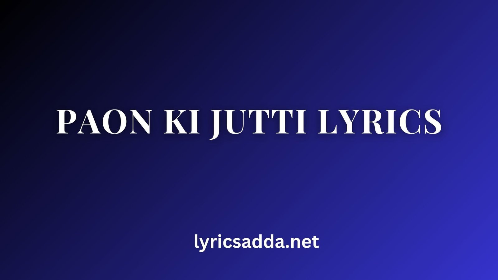 Paon Ki Jutti Lyrics